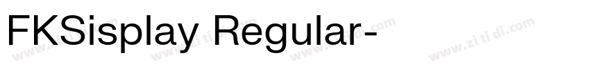 FKSisplay Regular字体转换